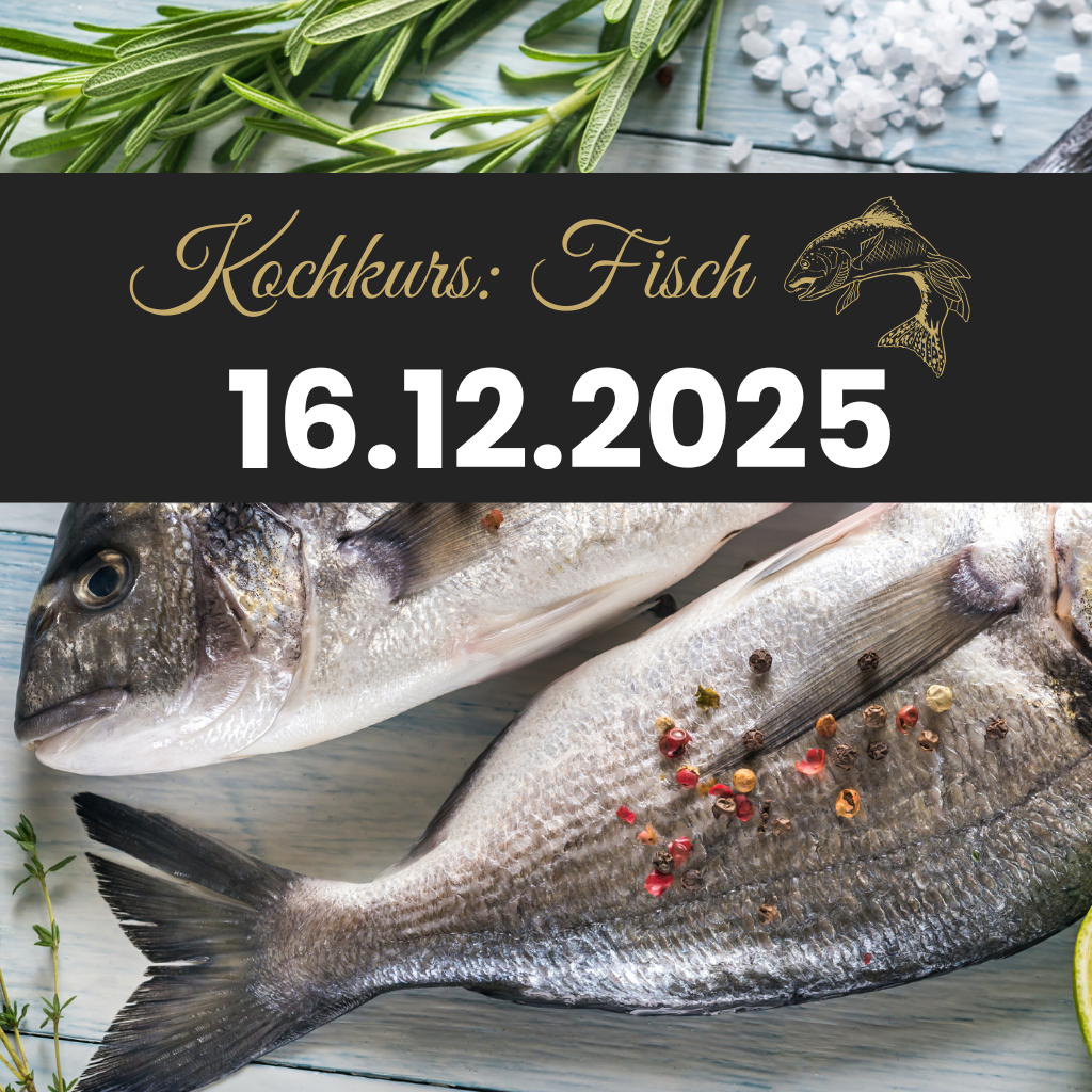 Kochkurs: Fisch - 16.12.2025