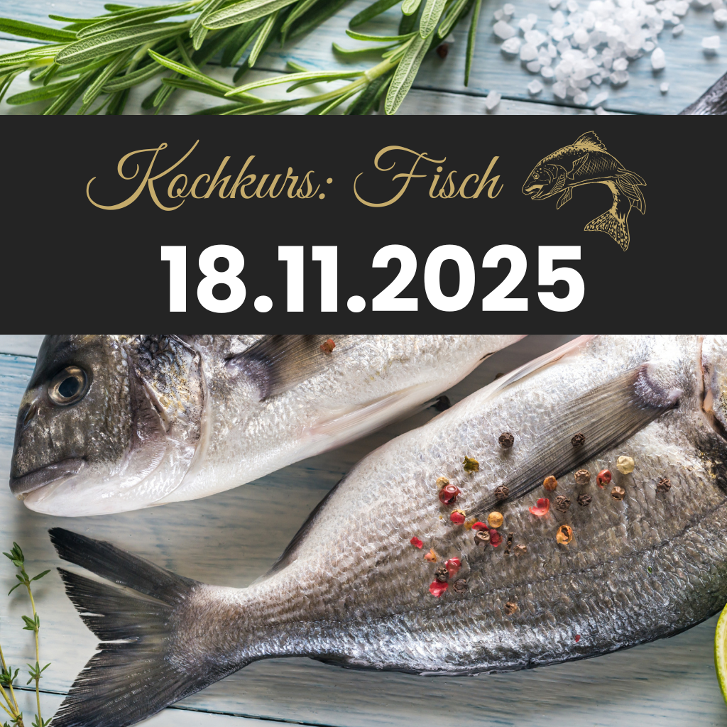Kochkurs: Fisch - 18.11.2025