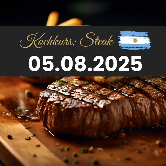 Kochkurs: Argentinien | Steak - 05.08.2025